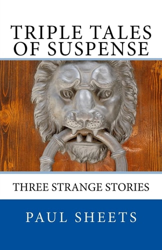 Triple Tales of Suspense