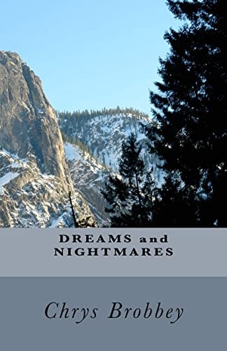 Dreams and Nightmares A Book of Poems