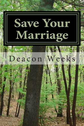 Save Your Marriage Twenty One Thoughts That Can Change Your Marriage For The Better
