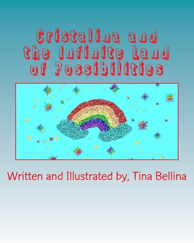 Cristalina and the Infinite Land of Possibilities