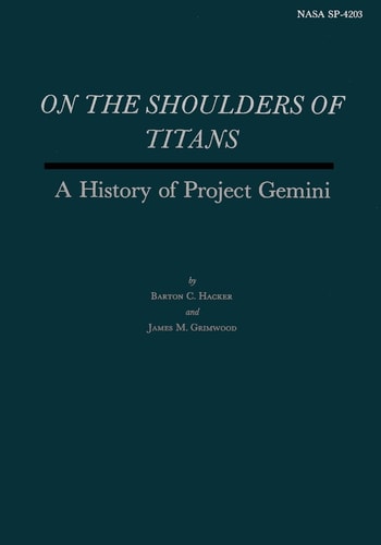 On the Shoulders of Titans A History of Project Gemini