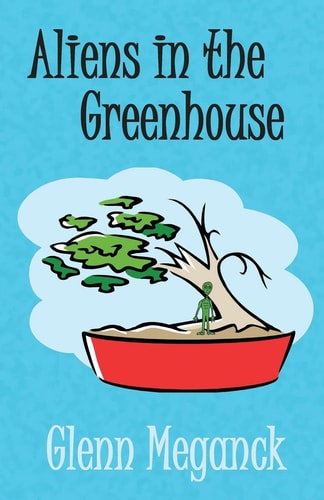 Aliens In The Greenhouse