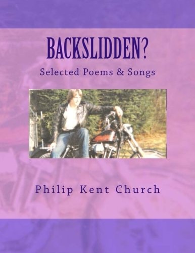 Backslidden? Selected Poems and Songs