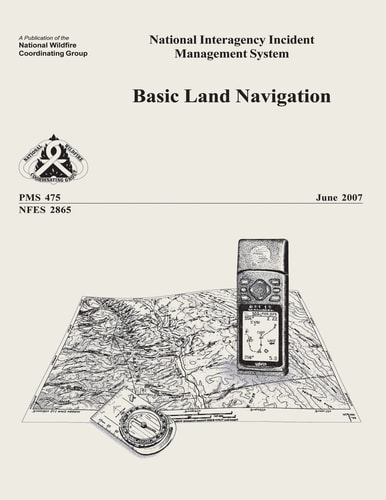 Basic Land Navigation National Interagency Incident Management System