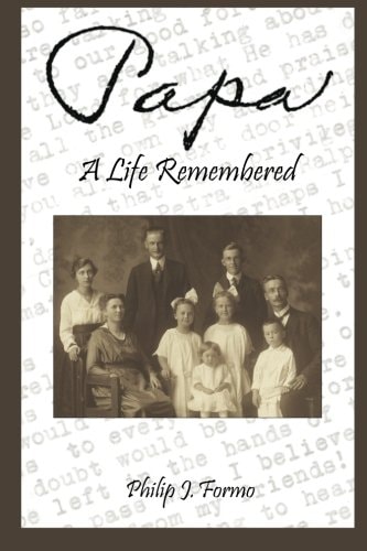 Papa -- A Life Remembered