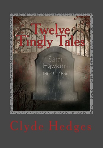 Twelve Tingly Tales Stories of Dread and Suspense.