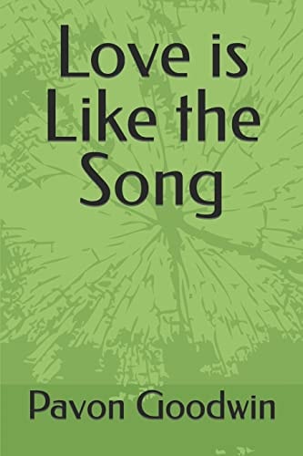 Love Is Like the Song