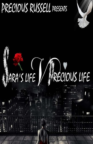 Sara's Life Versus Precious Life