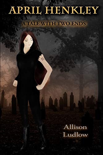 April Henkley A Tale with Two Ends
