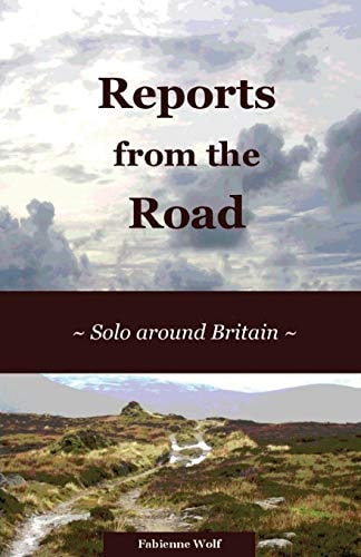 Reports from the Road Solo Around Britain