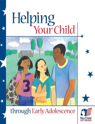 Helping Your Child Through Early Adolescence