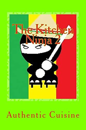 The Kitchen Ninja 2 Mexican Cuisine
