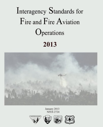 Interagency Standards for Fire and Fire Aviation Operations