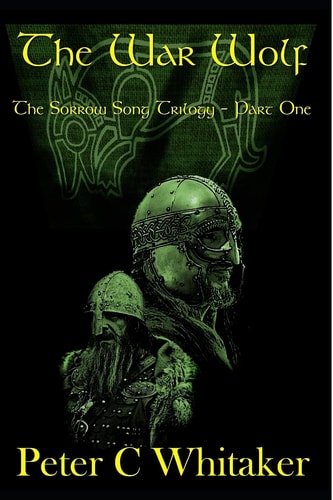 The War Wolf The Sorrow Song Trilogy Part One
