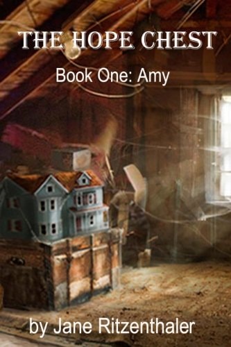 The Hope Chest Book One-Amy