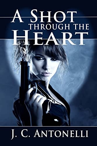 A Shot Through the Heart