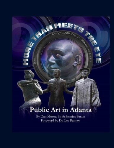 More Than Meets the Eye Public Art in Atlanta