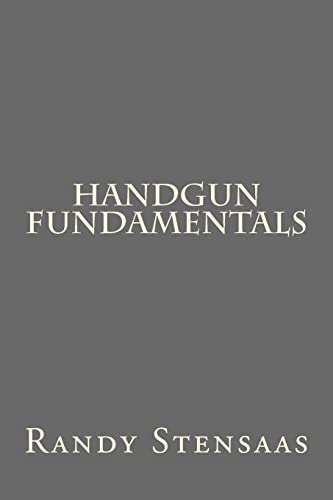Handgun Fundamentals