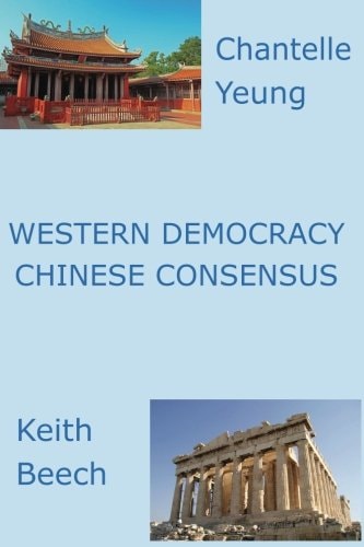 Western Democracy Chinese Consensus