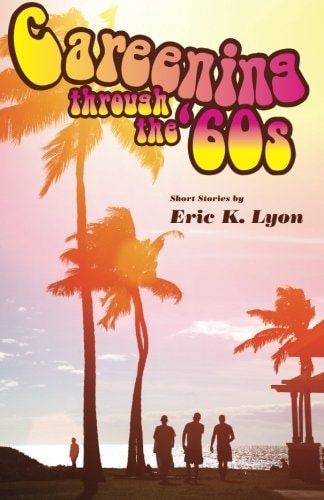 Careening Through The '60s