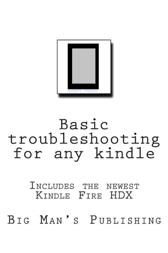 Basic Troubleshooting for Any Kindle