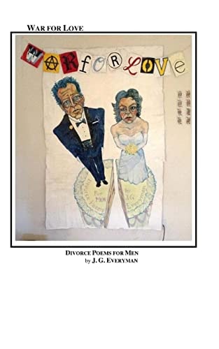 War For Love Divorce Poems For Men