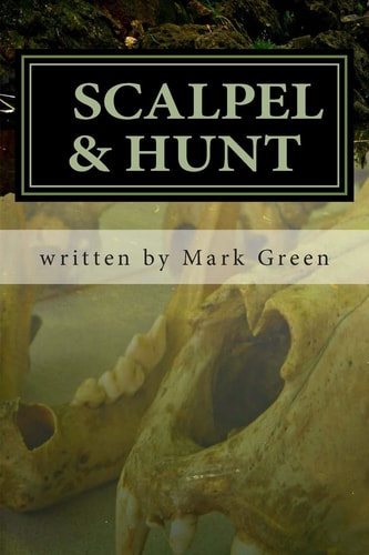 Scalpel and Hunt Detective Michael Mysteries