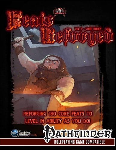 Feats Reforged, Vol. I The Core Rules