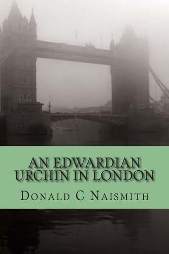 An Edwardian Urchin in London The Letters of Ernest Edward Jennings