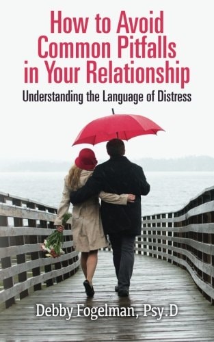 How to Avoid Common Pitfalls in Your Relationship Understanding the Language of Distress