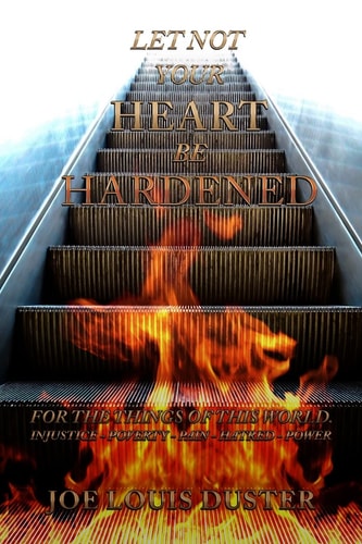 Let Not Your Heart Be Hardened