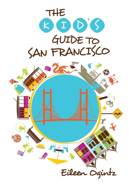 Kids Guide to San Francisco