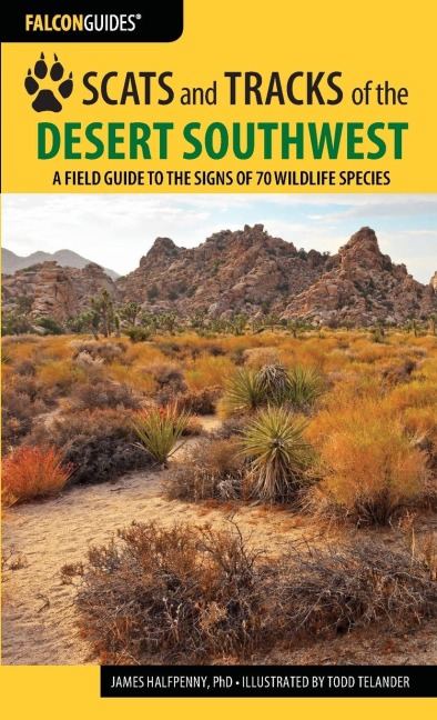 Scats and Tracks of the Desert Southwest
