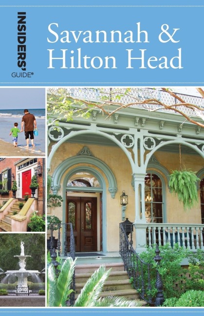Insiders Guide® to Savannah & Hilton Head