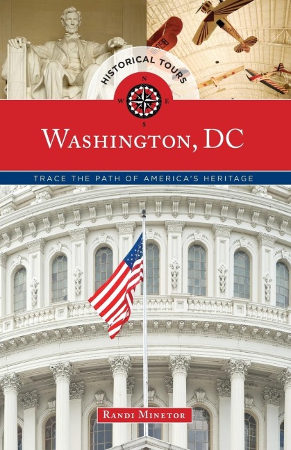 Historical Tours Washington, DC: Trace the Path of Americas Heritage