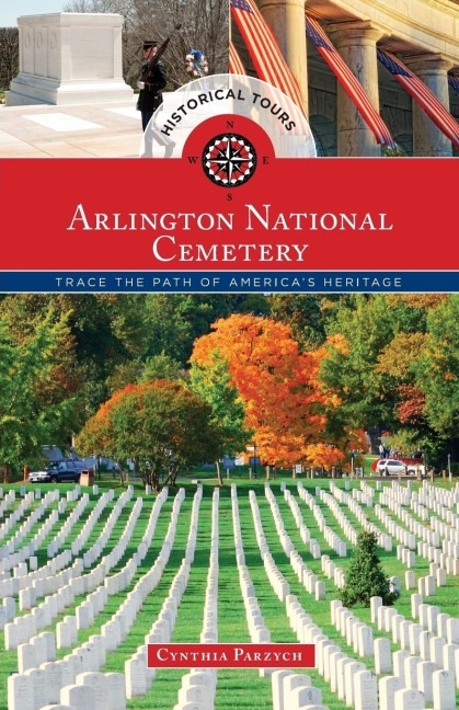 Historical Tours Arlington National Cemetery: Trace the Path of Americas Heritage