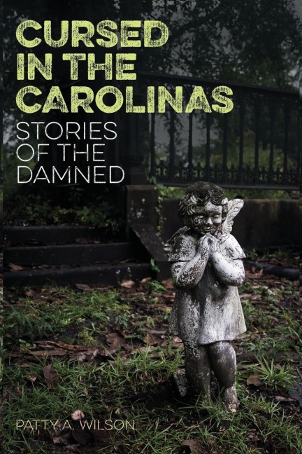 Cursed in the Carolinas: Stories of the Damned