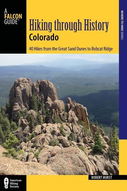Hiking Through History Colorado
