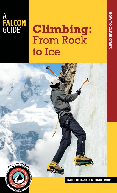 Climbing: From Rock to Ice