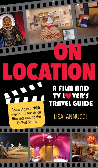 On Location: A Film and TV Lovers Travel Guide