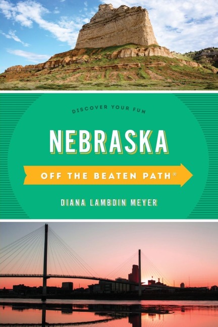 Nebraska Off the Beaten Path(R): Discover Your Fun