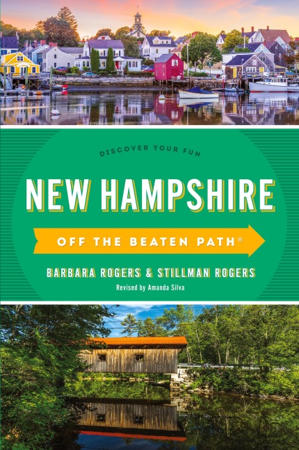 New Hampshire Off the Beaten Path®: Discover Your Fun