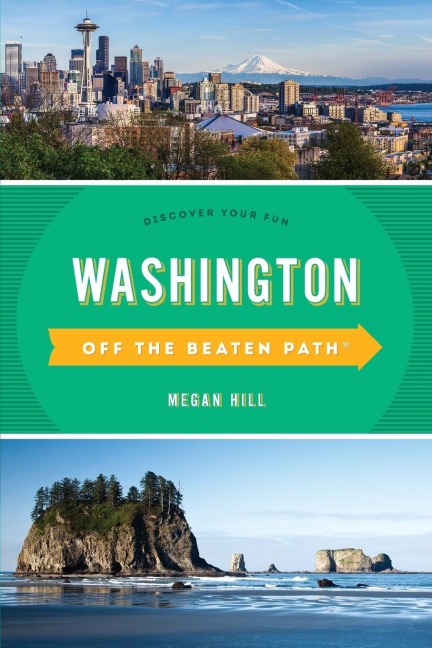 Washington Off the Beaten Path®: Discover Your Fun