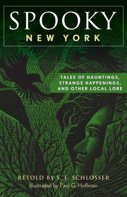 Spooky New York: Tales Of Hauntings, Strange Happenings, And Other Local Lore