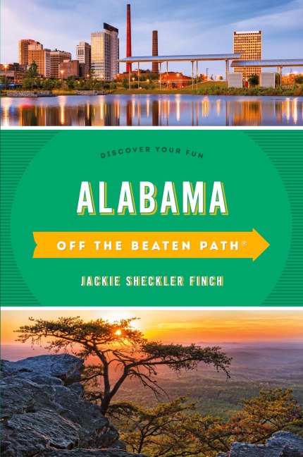 Alabama Off the Beaten Path®: Discover Your Fun
