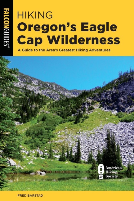 Hiking Oregons Eagle Cap Wilderness