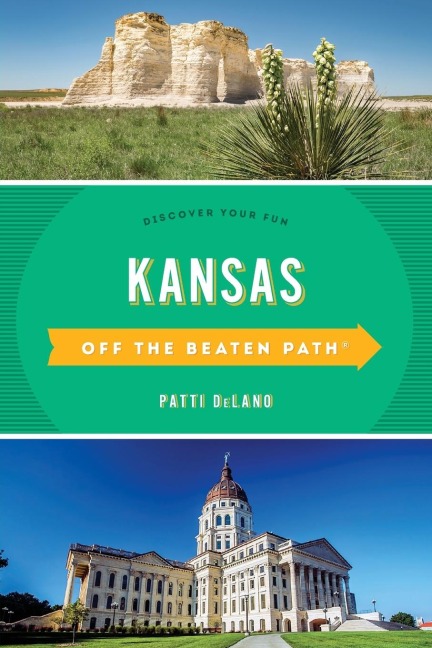 Kansas Off the Beaten Path®: Discover Your Fun