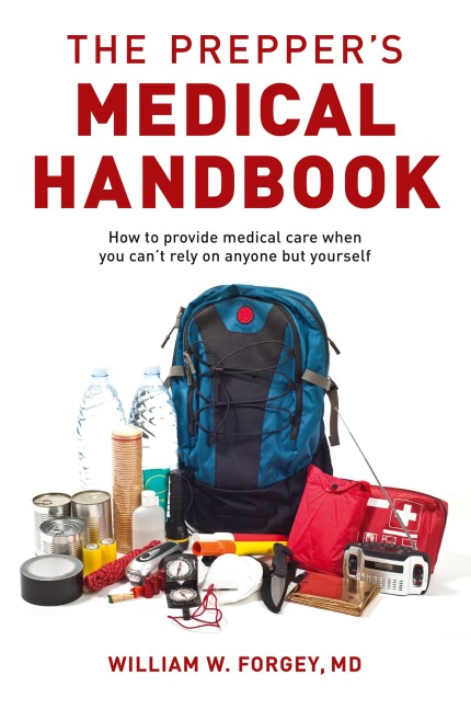The Preppers Medical Handbook
