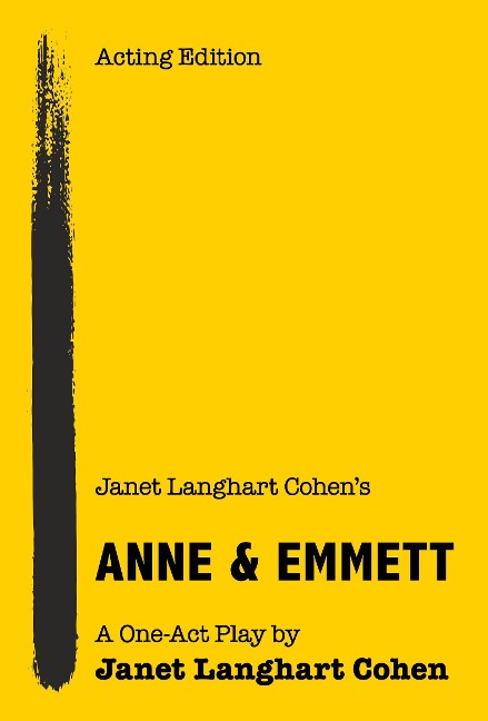 Janet Langhart Cohens Anne & Emmett: A One-Act Play