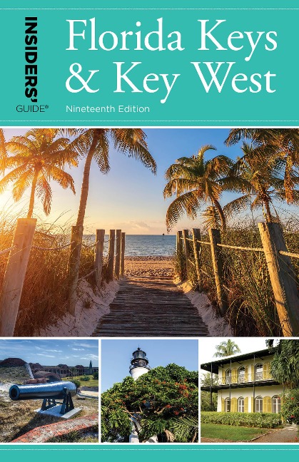 Insiders' Guide(r) to Florida Keys & Key West